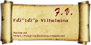Fülöp Vilhelmina névjegykártya